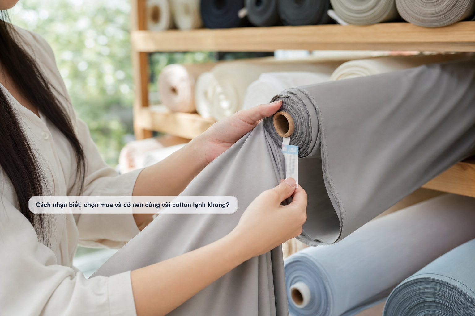 Cách nhận biết và chọn mua vải cotton lạnh theo nhu cầu
