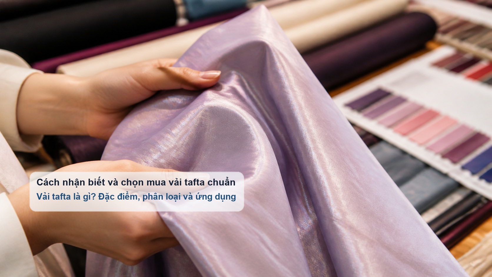Cách nhận biết vải tafta