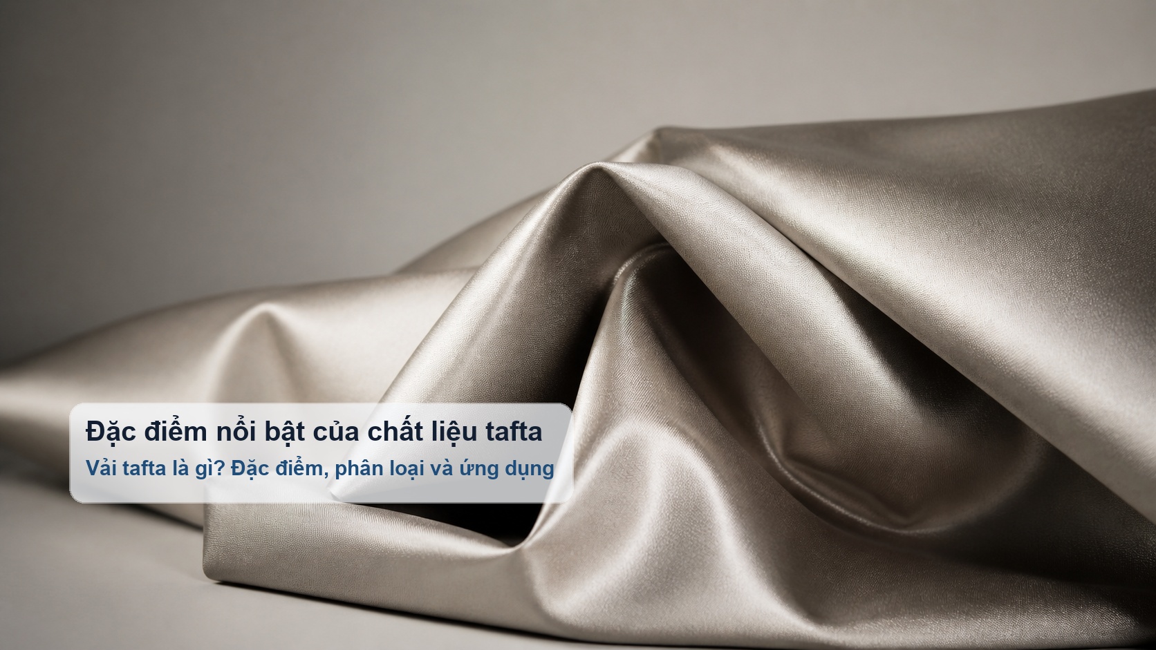 Đặc điểm của vải tafta
