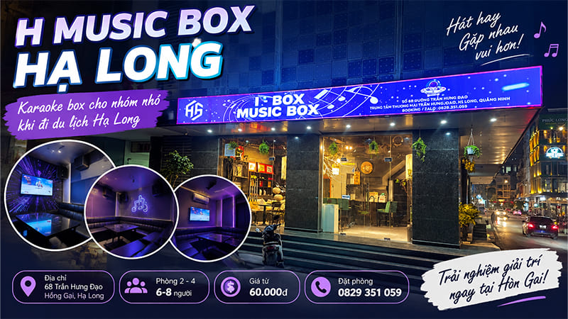 h music box hạ long