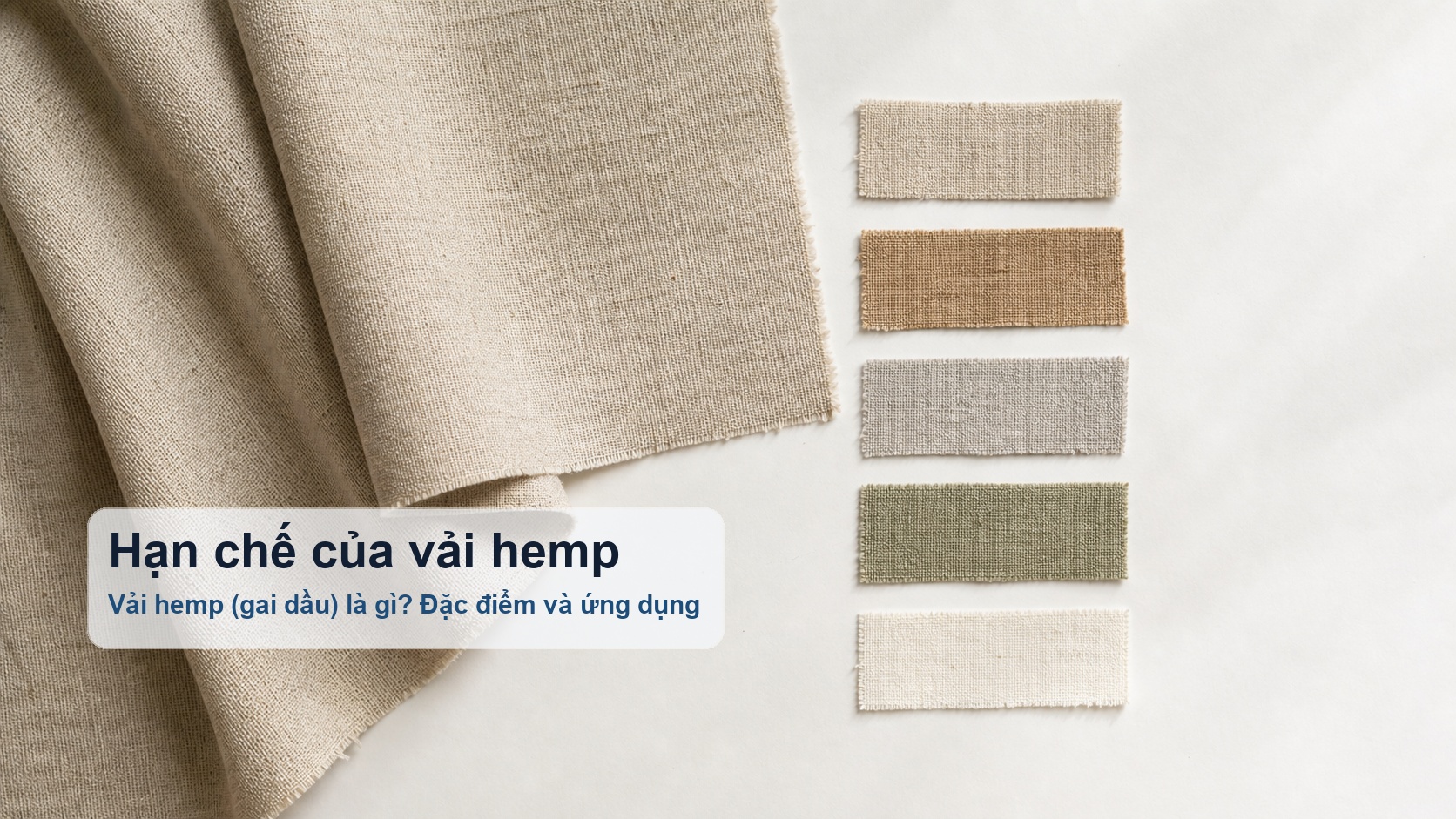 Hạn chế của vải hemp khi mới mặc khá cứng và giá thành cao