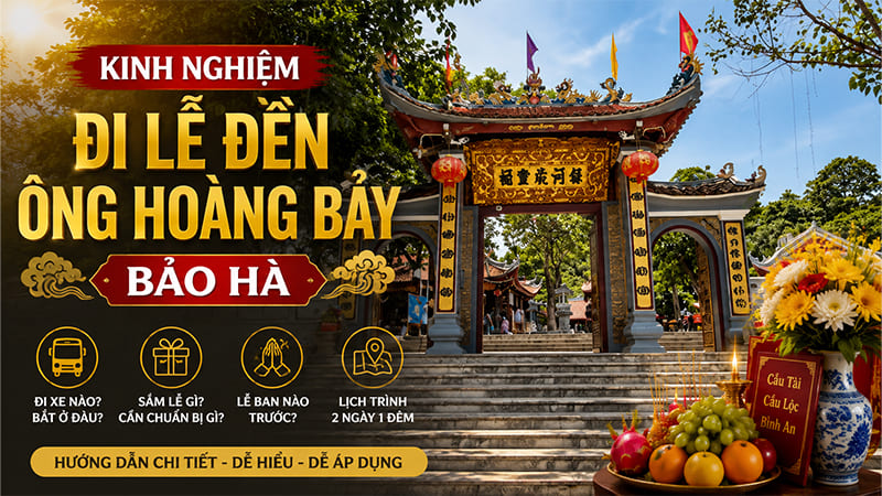 kinh nghiệm đi lễ đền ông hoàng bảy