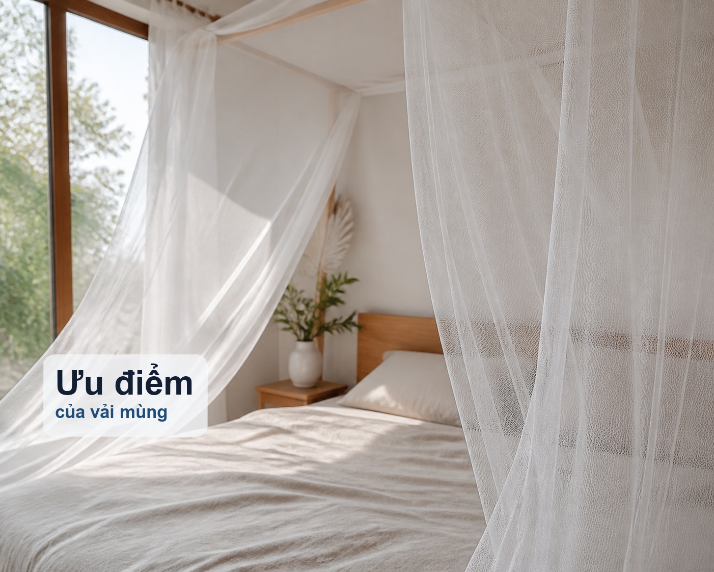 Ưu điểm của vải mùng là gì