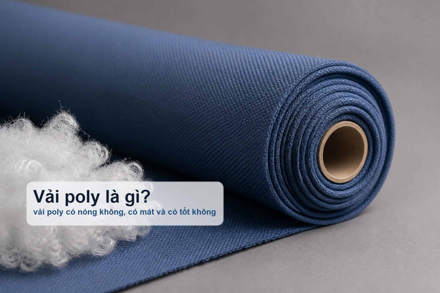 Khái niệm vải poly polyester
